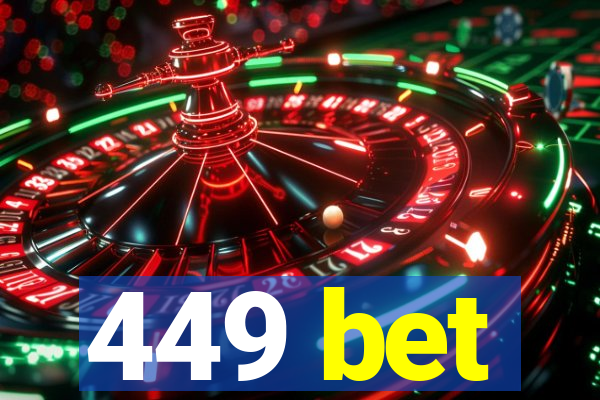 449 bet